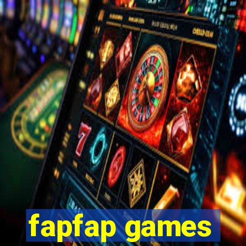 fapfap games